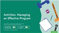 Activities:  Managing an Effective Program