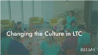 Changing the Culture in LTC