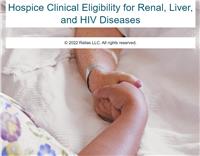 Hospice Clinical Eligibility for Renal, Liver, and HIV Diseases