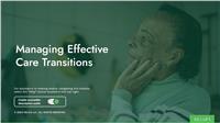 Managing Effective Care Transitions