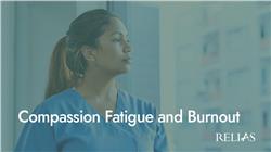 Compassion Fatigue and Burnout