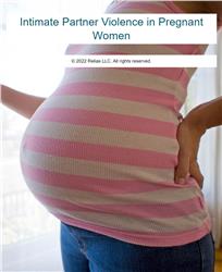 Intimate Partner Violence in Pregnant Women