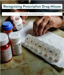 Recognizing Prescription Drug Misuse