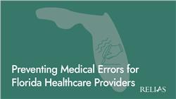 Preventing Medical Errors for Florida Healthcare Providers