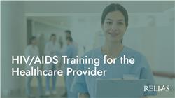 HIV/AIDS Training for the Healthcare Provider