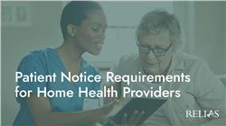 Patient Notice Requirements for Home Health Providers