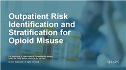 Outpatient Risk Identification and Stratification for Opioid Misuse