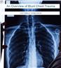 An Overview of Blunt Chest Trauma