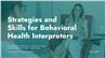 Strategies and Skills for Behavioral Health Interpreters