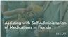 Assisting with Self-Administration of Medications in Florida