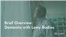 Brief Overview: Dementia with Lewy Bodies